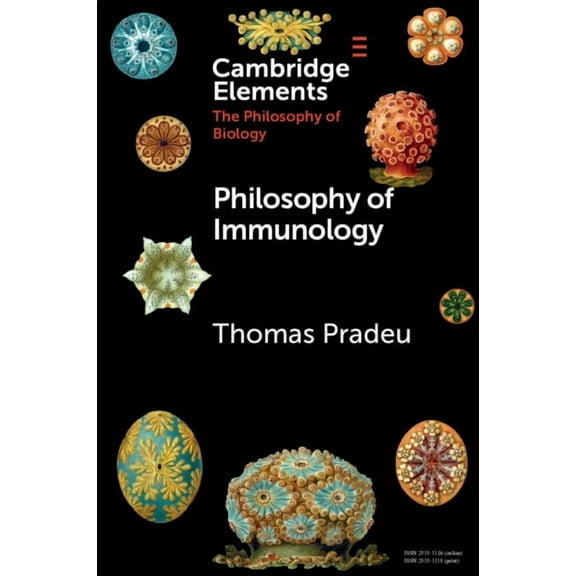 Elements in the Philosophy of Biology Philosophy of Immunology, (Paperback)