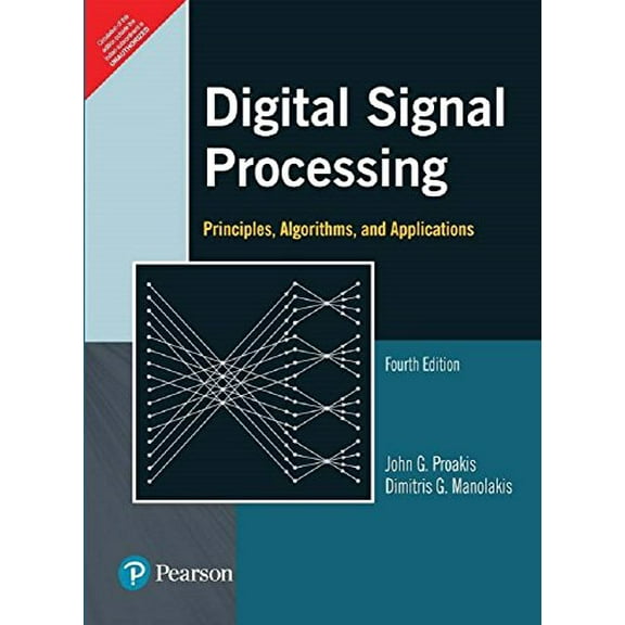 DIGITAL SIGNAL PROCESSING | Fourth Edition | By Pearson