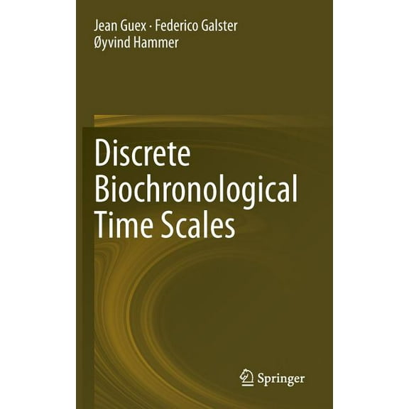 Discrete Biochronological Time Scales, (Hardcover)