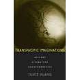 thumbnail image 1 of Transpacific Imaginations: History, Literature, Counterpoetics, 1 of 1