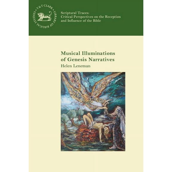 Musical Illuminations of Genesis Narratives, (Paperback)