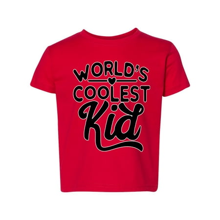 

World s Coolest Kid Funny Gift Idea Humor Toddler Crew Graphic T-Shirt Red 2T