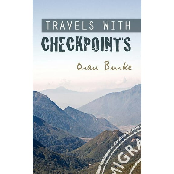 Travels with Checkpoints, (Paperback)