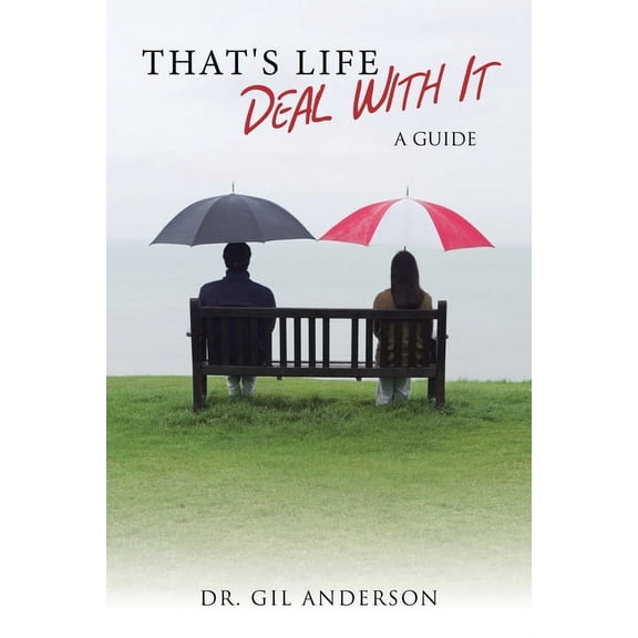 That's Life - Deal With It: A Guide, (Paperback)