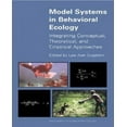 thumbnail image 1 of Model Systems in Behavioral Ecology: Integrating Conceptual, Theoretical, and Empirical Approaches, 1 of 2