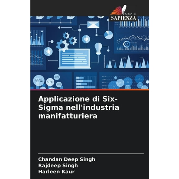 Applicazione di Six-Sigma nell'industria manifatturiera, (Paperback)