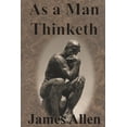 thumbnail image 1 of As a Man Thinketh by James Allen  Paperback – 2017, 1 of 1
