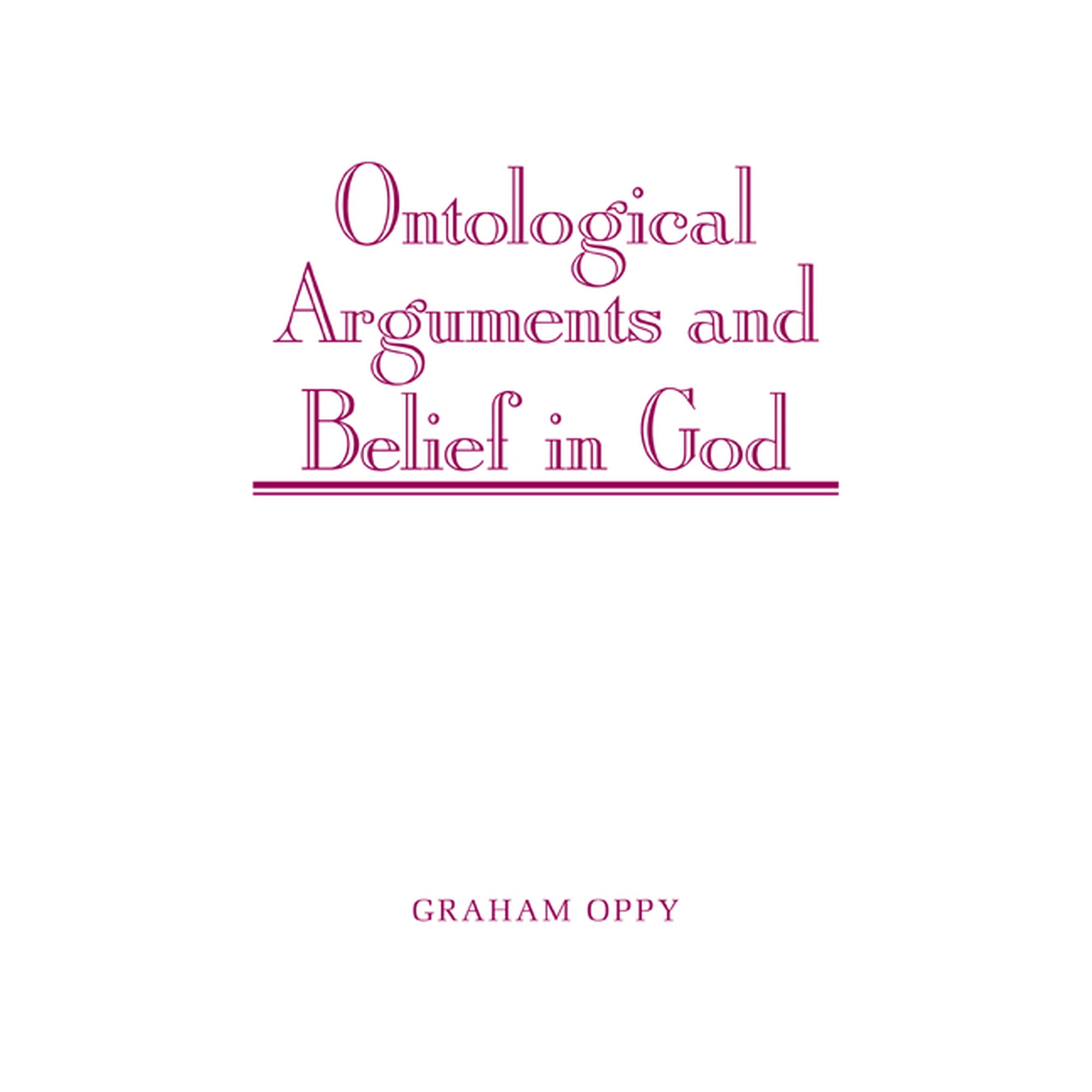 Ontological Arguments and Belief in God (Paperback)