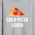 thumbnail image 3 of Instant Message - Cold Pizza Lover - Men's Long Sleeve T-Shirt, 3 of 6