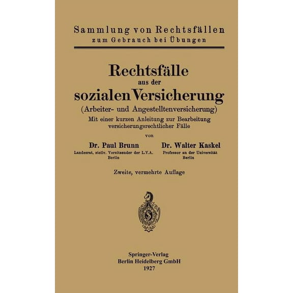 Rechtsfälle Aus Der Sozialen Versicherung: Arbeiter- Und Angestelltenversicherung, (Paperback)