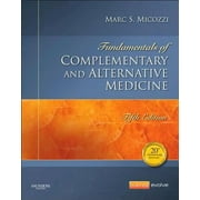 Pre-Owned Fundamentals of Complementary and Alternative Medicine (Hardcover) 1455774073 9781455774074