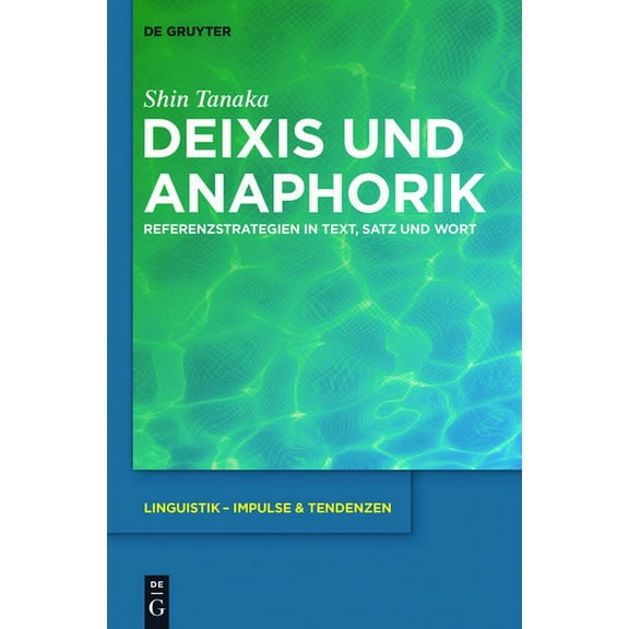 Linguistik - Impulse & Tendenzen Deixis und Anaphorik, Book 42, (Hardcover)
