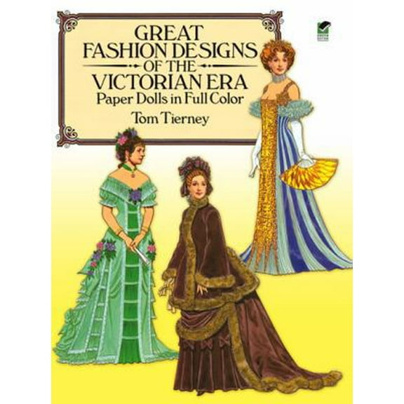 Pre-Owned Great Fashion Designs of the Victorian Era Paper Dolls in Full Color (Paperback) 0486255271 9780486255279