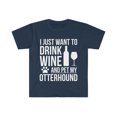 thumbnail image 1 of I want to drink wine and pet Ottherhound Dog Owner Unisex T-shirt S-3XL, 1 of 2