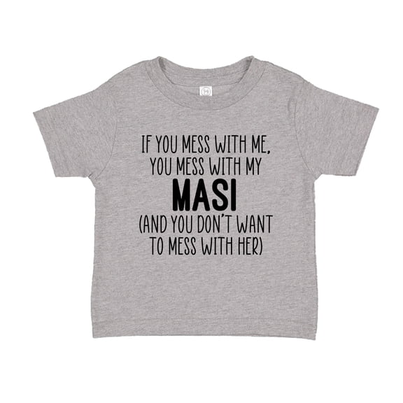 Don't Mess With My Masi Toddler T-Shirt 2T Athletic Heather