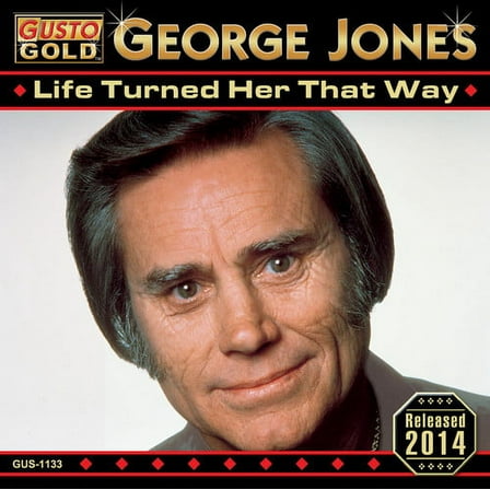 George Jones - Life Turned Her That Way - Music & Performance - CD
