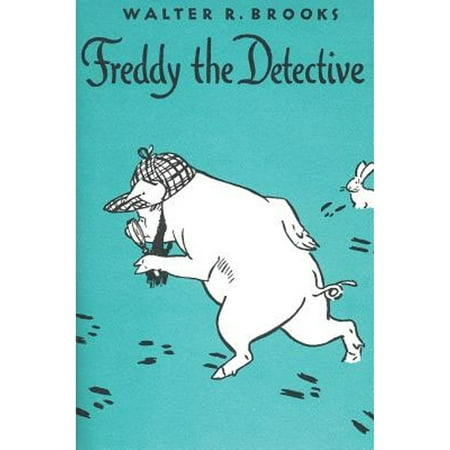 Freddy the Detective (Hardcover) by Walter R Brooks