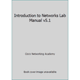 thumbnail image 1 of Pre-Owned Introduction to Networks Lab Manual v5.1 (Paperback) 1587133539 9781587133534, 1 of 1