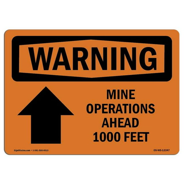 SignMission OS-WS-A-1824-L-12247 Panneau d'Avertissement OSHA de 18 x 24 Po - Opérations Minières devant 1000 Pieds avec Symbole