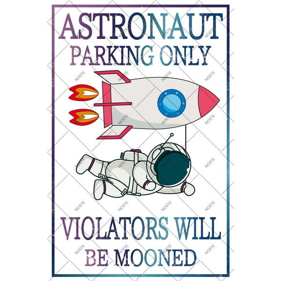 Noete Astronaut Parking Only Sign Fun Astronaut Decor for Boys Room, Outer Space Themed Kids Bedro0om Wall Art, Nursery Poster & Little Man Cave Gift, 12x16 Inch