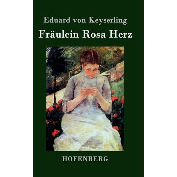 Fräulein Rosa Herz (Hardcover)