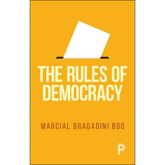 The Rules of Democracy, (Paperback)