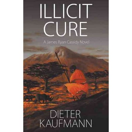 ISBN 9781491719572 product image for Illicit Cure: A James Ryan Cassidy Novel | upcitemdb.com