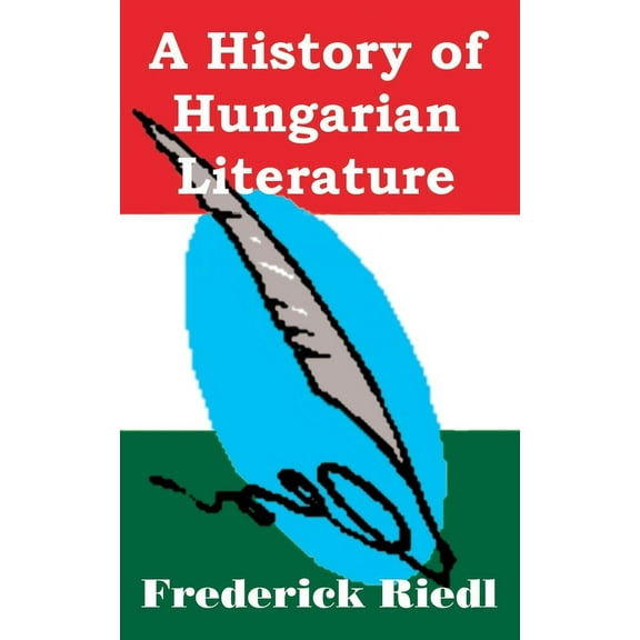 A History of Hungarian Literature (Paperback)
