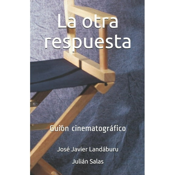 La otra respuesta: Guiïn cinematogrïfico (Paperback)