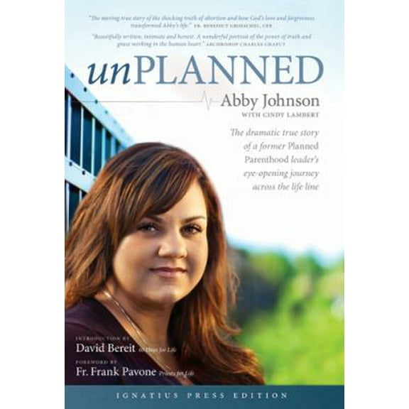 Pre-Owned Unplanned: The Dramatic True Story of a Former Planned Parenthood Leader's Eye-Opening Journey Across the Life Line (Hardcover) 1414348355 9781414348353