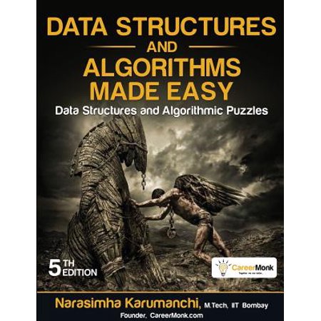 Data Structures and Algorithms Made Easy : Data Structures and Algorithmic