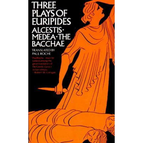 Pre-Owned Three Plays of Euripides Alcestis, Medea, the Bacchae (Paperback) 0393093123 9780393093124
