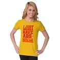 thumbnail image 5 of Want Abs Funny Working Out Cardio Gym Women's T Shirt Ladies Tee Brisco Brands S, 5 of 6
