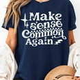 thumbnail image 2 of Make Sense Common Again Unisex T-Shirt, Sizes S-5XL - Gategoo, 2 of 5