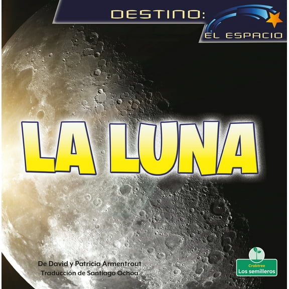 Pre-Owned La Luna (Moon) (Library Binding) 1039648193 9781039648197