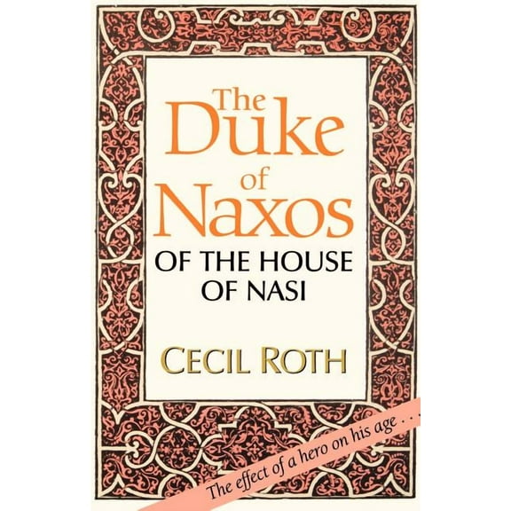 The Duke of Naxos of the House of Nasi, (Paperback)
