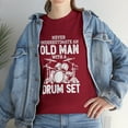 thumbnail image 3 of Never Underestimate An Old Man With A Drum Set Funny Drummer T-Shirt, 3 of 3