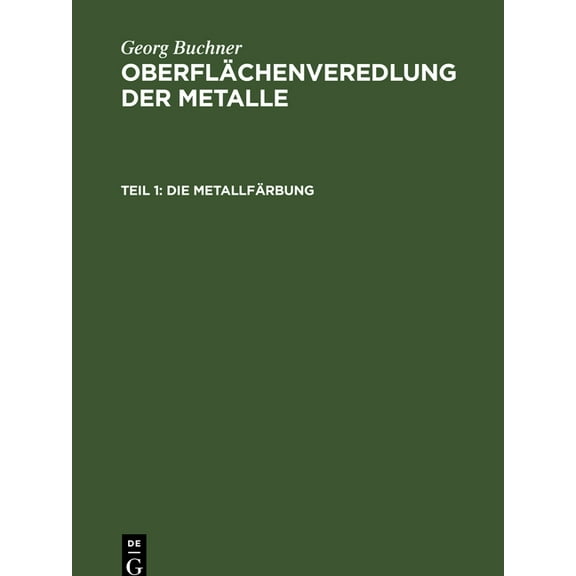 Die Metallfärbung, (Hardcover)