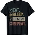 thumbnail image 1 of Eat Sleep Design Repeat Graphic Designer Architecture Camiseta, 1 of 2