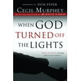 thumbnail image 1 of Pre-Owned When God Turned Off the Lights: True Stories of Seeking God in the Darkness (Paperback) 0830751556 9780830751556, 1 of 1