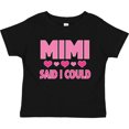 thumbnail image 3 of Inktastic Mimi Said Could Funny Granddaughter Girls Toddler T-Shirt, 3 of 5