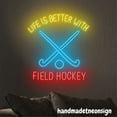 thumbnail image 2 of Handmadetneonsign Life Is Better With Field Hockey Neon Sign, Sport Led Light, Hockey Wall Art 67687, 2 of 5