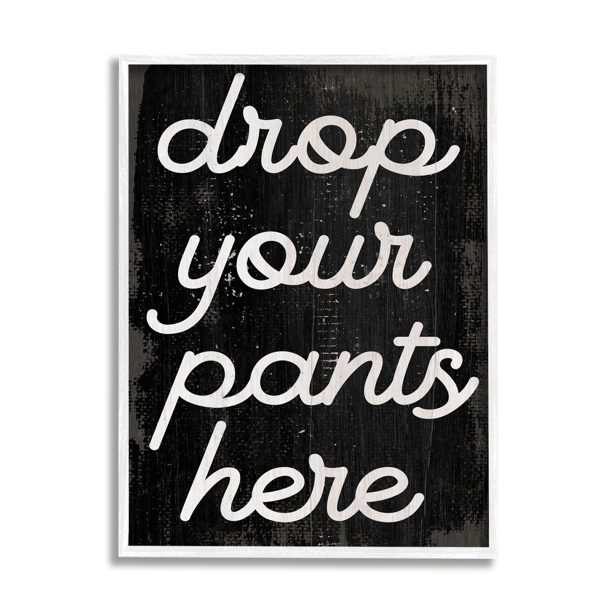 Stupell Industries Drop Your Pants Here Funny Bathroom Laundry Phrase, 24 x 30, Design by Daphne Polselli