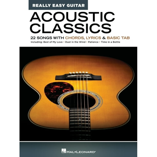 Acoustic Classics Really Easy Guitar Series 22 Songs With Chords Lyrics Basic Tab 22 Songs With Chords Lyrics Basic Tab Paperback Walmart Com