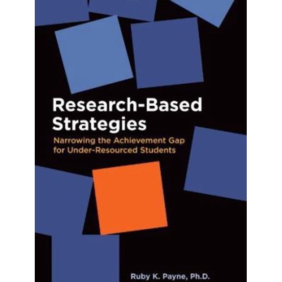 Pre-Owned Research-Based Strategies: Narrowing the Achievement Gap for Under-Resourced Students (OUT OF PRINT) (Paperback) 1934583340 9781934583340