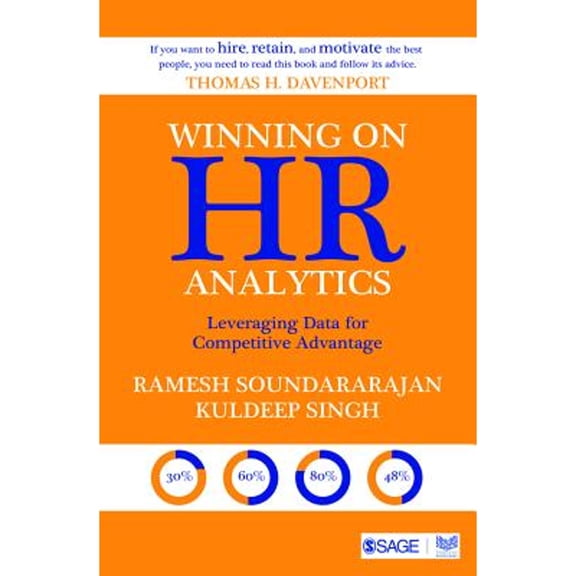 Pre-Owned Winning on HR Analytics: Leveraging Data for Competitive Advantage (Paperback) 938604241X 9789386042415