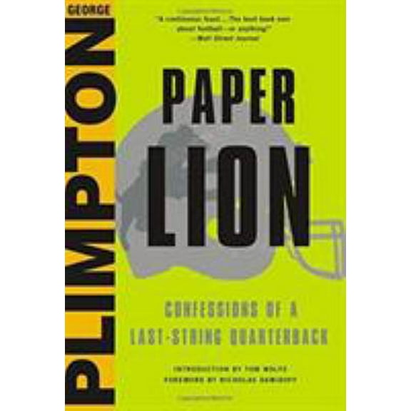 Pre-Owned Paper Lion: Confessions of a Last-String Quarterback (Hardcover) 0316284505 9780316284509