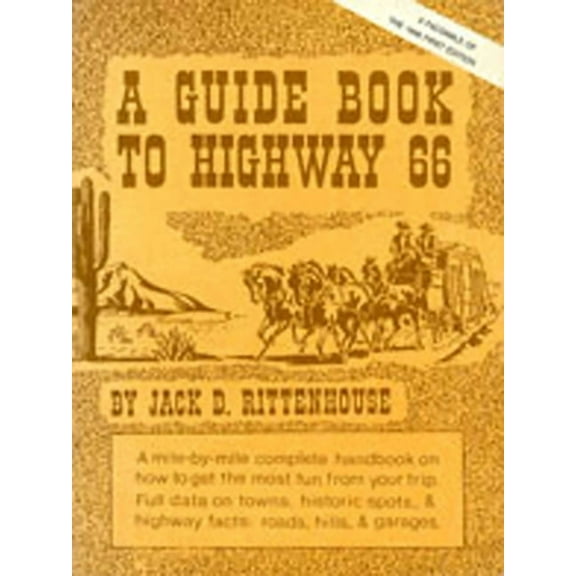 A Guide Book to Highway 66: A Facsimile of the 1946 First Edition, (Paperback)