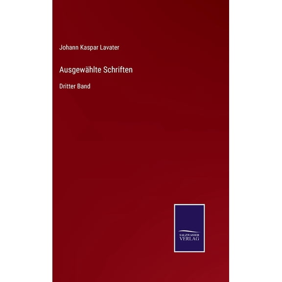 Ausgewählte Schriften: Dritter Band (Hardcover)
