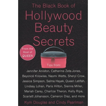 The Black Book of Hollywood Beauty Secrets (Best Kept Beauty Secrets Of Hollywood)